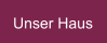 Unser Haus
